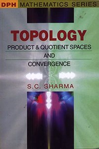 Topology: Product and Quotient Spaces and Convergence