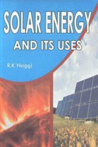 Solar Energy and Its Uses