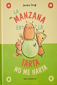LA MANZANA EN LA Tarta NO ME HARTA. (Norma Y PANCHI 2)