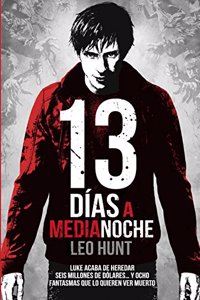 13 Dias a Medianoche/ 13 Days of Midnight