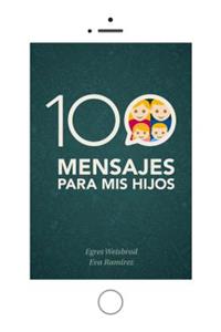 100 Mensajes Para MIS Hijos