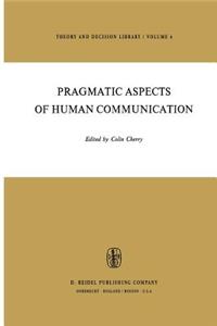 Pragmatic Aspects of Human Communication