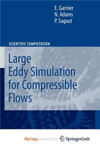 Large Eddy Simulation for Compressible Flows