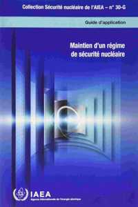 Sustaining a Nuclear Security Regime (French Edition)