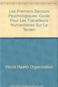 Les Premiers Secours Psychologiques