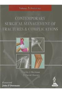 Contemporary Surgical Management of  Fractures and Complications