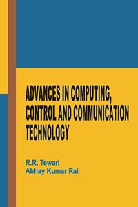 Advances in Computing, Control and Communication Technology
