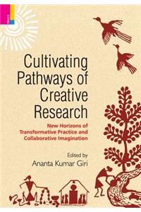 Cultivating Pathways of Creative Research