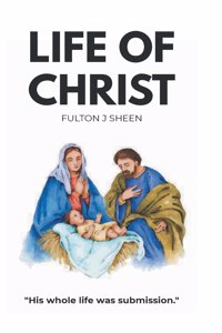 Life Of Christ