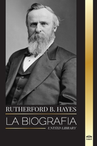 Rutherford B. Hayes