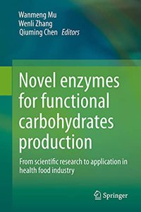 Novel Enzymes for Functional Carbohydrates Production