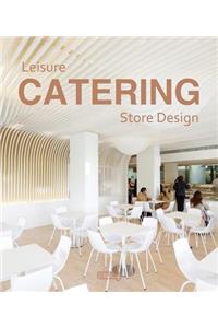 Leisure Catering Store Design