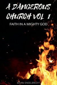 Dangerous Church Vol 1