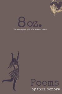 8 Oz., A Book of Poems