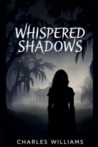 Whispered Shadows