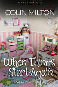 When Things Start Again