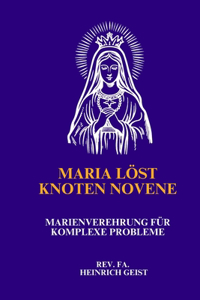 Maria löst Knoten Novene