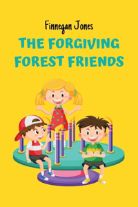 Forgiving Forest Friends