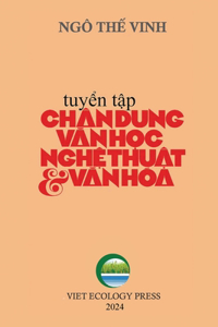 Chân Dung Văn Học Nghệ Thuật & Văn Hóa - Tập 1 (softcover - black&white - groundwood paper - new edition)