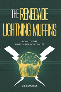 The Renegade Lightning Muffins