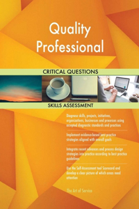 Quality Professional Critical Questions Skills Assessment