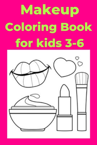 Makeup Coloring Book for kids 3-6