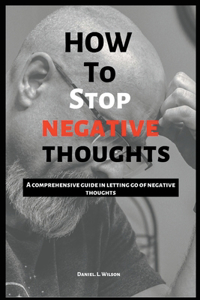 How to stop negative thoughts