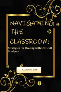 Navigating the Classroom