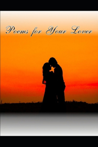 Poems for Your Lover