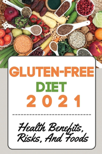 Gluten-Free Diet 2021