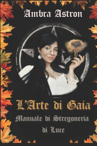 L'Arte di Gaia