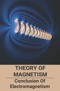 Theory Of Magnetism