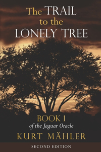 Trail to the Lonely Tree
