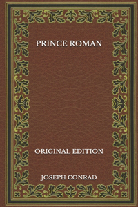 Prince Roman - Original Edition