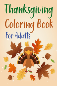 Thanksgiving Coloring Book For Adults: Thanksgiving Coloring Book For Girls