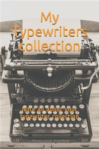 My Typewriters collection