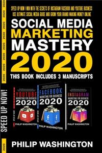 Social media marketing mastery 2020