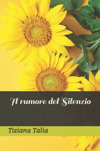 Il rumore del silenzio