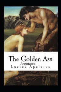 The Golden Ass Annotated