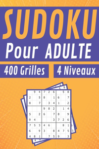 Sudoku Pour Adulte 400 Grilles 4 Niveaux