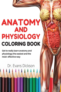 Anatomy and physiology coloring book