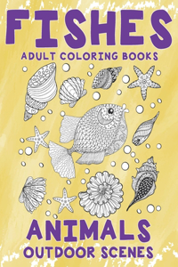Adult Coloring Books Outdoor Scenes - Animals - Fishes