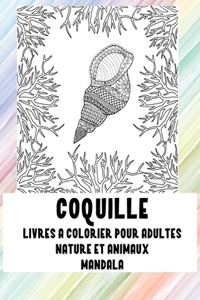 Livres à colorier pour adultes - Mandala - Nature et animaux - Coquille