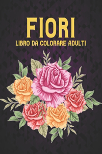 Libro Colorare Adulti Fiori