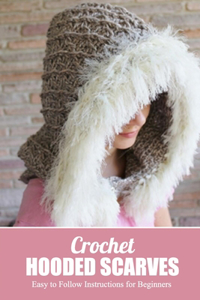 Crochet Hooded Scarves