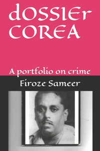 dOSSIEr COREA: A portfolio on crime