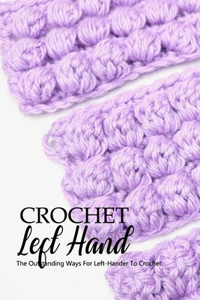Crochet Left Hand