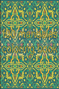 100 mandalas coloring book