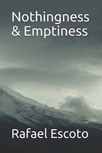 Nothingness & Emptiness