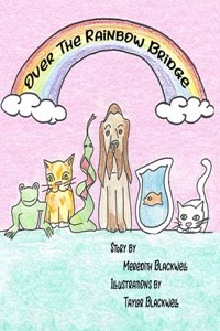 Over the Rainbow Bridge